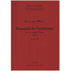 Romantische Variationen über ein eigenes Thema op.42 - Richard Wetz