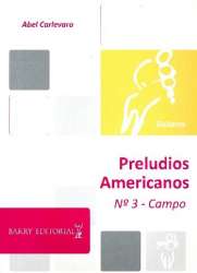 Preludios Americanos No.3  - Campo - Abel Carlevaro