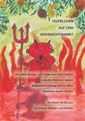 Teufelchen auf dem Weihnachtsmarkt (+CD) - Friedemann Holst-Solbach