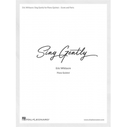 Sing Gently (Music from Virtual Choir 6) - Eric Whitacre