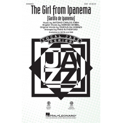 The Girl from Ipanema (SAB) - Antonio Carlos Jobim / Arr. Paris Rutherford