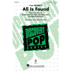 All Is Found (from Frozen 2) - Kristen Anderson-Lopez & Robert Lopez / Arr. Mac Huff