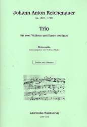 Trio D-Dur für 2 Violinen und Bc - Johann Anton Reichenauer