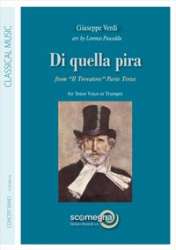 DI QUELLA PIRA from Il Trovatore Parte Terza - Giuseppe Verdi / Arr. Lorenzo Pusceddu