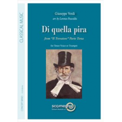DI QUELLA PIRA from Il Trovatore Parte Terza - Giuseppe Verdi / Arr. Lorenzo Pusceddu