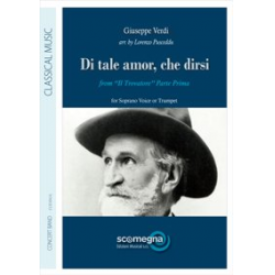 DI TALE AMOR, CHE DIRSI from Il Trovatore Parte Prima - Giuseppe Verdi / Arr. Lorenzo Pusceddu