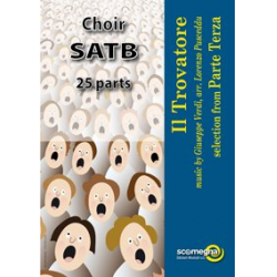 IL TROVATORE - Part 3 (SATB choir set) - Giuseppe Verdi / Arr. Lorenzo Pusceddu