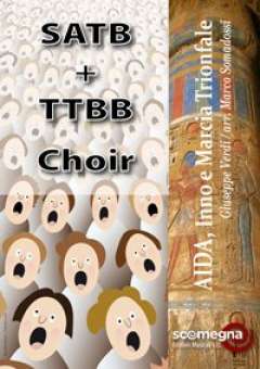 AIDA, Hymn and Triumphal March (Choir set SATB+TTBB)