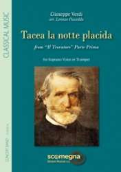 TACEA LA NOTTE PLACIDA from Il Trovatore Parte Prima - Giuseppe Verdi / Arr. Lorenzo Pusceddu