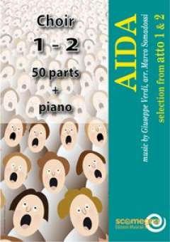 AIDA - Atto 1 & 2 (Double SATB choir set)