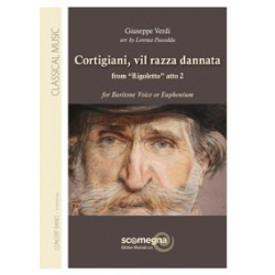 CORTIGIANI, VIL RAZZA DANNATA - Giuseppe Verdi / Arr. Lorenzo Pusceddu