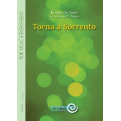 TORNA  A SORRENTO (Fanfare) - Ernesto de Curtis / Arr. Giancarlo Gazzani