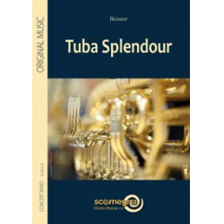 Tuba Splendour (Solo für Tuba C, Bb, Eb) - A. Reinter
