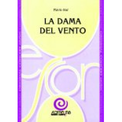 La Dama Del Vento (Solo für Sopran-Sax oder Oboe) - Flavio Remo Bar