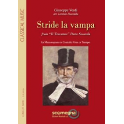 STRIDE LA VAMPA from Il Trovatore Parte Seconda - Giuseppe Verdi / Arr. Lorenzo Pusceddu