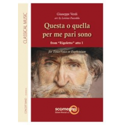 QUESTA O QUELLA PER ME PARI SONO - Giuseppe Verdi / Arr. Lorenzo Pusceddu