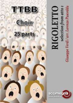 RIGOLETTO  Atto 1 (TTBB choir set)