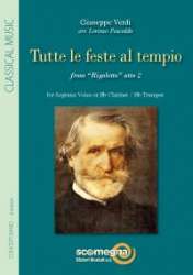 TUTTE LE FESTE AL TEMPIO - Giuseppe Verdi / Arr. Lorenzo Pusceddu