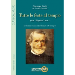 TUTTE LE FESTE AL TEMPIO - Giuseppe Verdi / Arr. Lorenzo Pusceddu
