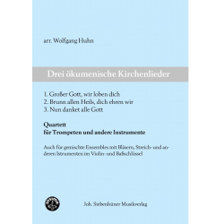 Drei ökumenische Lieder (Quartett) -Wolfgang Huhn