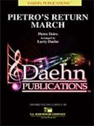 Pietro's Return - March - Pietro Deiro / Arr. Larry Daehn