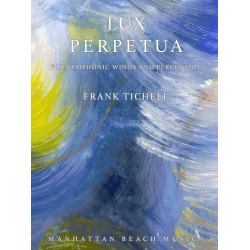 Lux Perpetua - Frank Ticheli