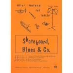 Skateboard Blues & Co, Posaune/Bariton & Klavier - Ewald Sadler