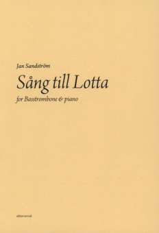Sang till Lotta for bass trombone and piano