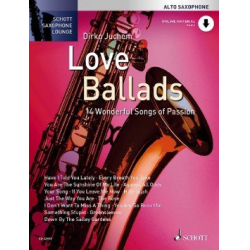 Love Ballads - Alto Saxophone (+Online Material) - Diverse / Arr. Dirko Juchem
