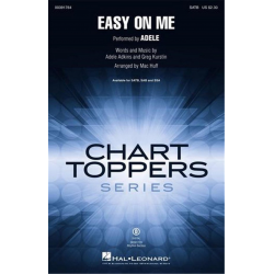 Easy On Me (SATB) - Greg Kurstin / Arr. Mac Huff