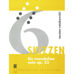 Ratzkowski, T., 6 Skizzen op. 33 für Mandoline solo - Torsten Ratzkowski