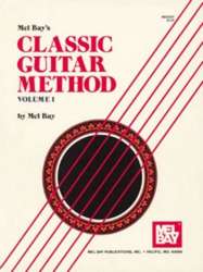 Classic Guitar Method vol.1 - Mel Bay