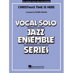 Christmas Time Is Here - Lee Mendelson / Arr. Roger Holmes