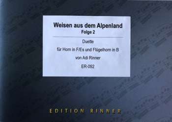 Weisen aus dem Alpenland - Folge 2 - Adi Rinner