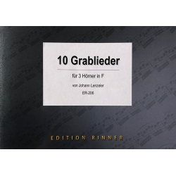 10 Grablieder für drei Hörner in F - Johann Lenzeler