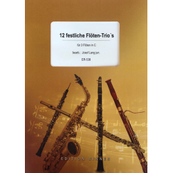 12 festliche Flöten-Trios - Diverse / Arr. Josef Lang jun.