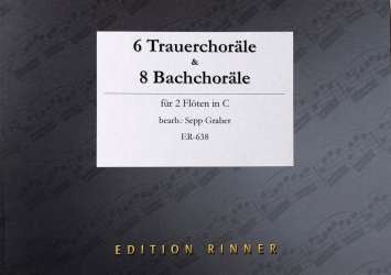 6 Trauerchoräle & 8 Bachchoräle - Timo Bossler