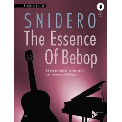 The Essence of Bebop Piano and Guitar (+Online Audio) - Jim Snidero