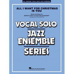 All I Want for Christmas Is You - Walter Afanasieff / Arr. Paul Murtha