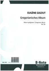 Gregorianisches Album vol.2b - Eugène Gigout