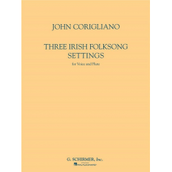 Three Irish Folksong Settings - John Corigliano