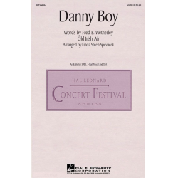 Danny Boy - Frederic Edward Weatherly / Arr. Linda Spevacek