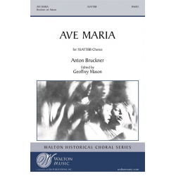 Ave Maria - Anton Bruckner / Arr. Geoffrey Mason