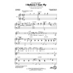 I Believe I Can Fly - Robert Kelly / Arr. Mac Huff