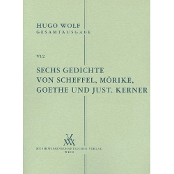 6 Gedichte von Scheffel, Mörike, Goethe und Kerner - Hugo Wolf