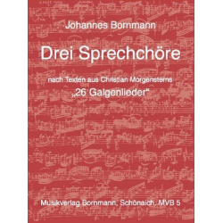 3 Sprechchöre nach Texten aus - Johannes Bornmann