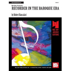 Recorder in the Baroque Era - Robert Bancalari