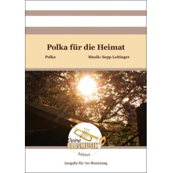 Polka für die Heimat - Sepp Leitinger