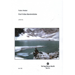 5 frühe Klavierstücke - Fabio Nieder