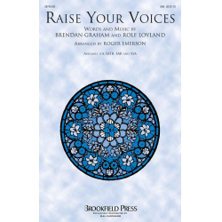 Raise Your Voices - Rolf Lovland / Arr. Roger Emerson
